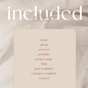 Peut inclure: Un mod&egrave;le de conception num&eacute;rique avec un fond beige clair. Les mots "included" et "all pages" sont en haut dans une police &eacute;l&eacute;gante. Un rectangle beige liste les options de menu : home, about, services, portfolio, project page, blog, post template, category template, et contact.