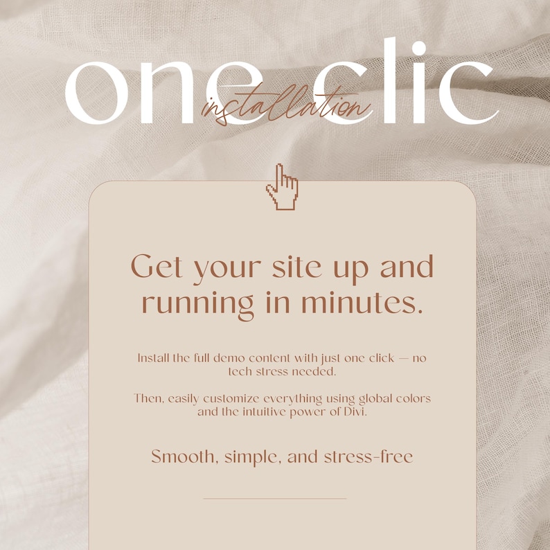 Peut inclure: Visuel beige avec le texte "one clic installation" en haut. Le texte principal dit : "Get your site up and running in minutes." Il indique &eacute;galement : "Install the full demo content with just one click - no tech stress needed."