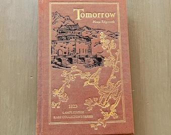 Tomorrow by Maria Edgeworth • Lamplighter Rare Collector’s Series 2004 • 1823 Reprint • Christian Family Literature