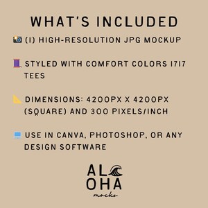 May include: Tan background with the text "WHAT'S INCLUDED" and details about a high-resolution JPG mockup, including dimensions of 4200px x 4200px and 300 pixels/inch. It also mentions use in design software and the Aloha Mocks logo.