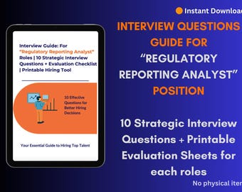 Guía de entrevista para analista de informes regulatorios / Contratación financiera / Preguntas estructuradas y criterios de evaluación