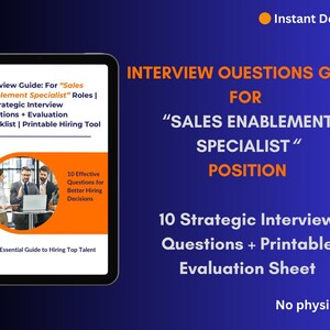 May include: Digital interview guide for Sales Enablement Specialist roles. The guide includes 10 strategic interview questions, an evaluation checklist, and is a printable hiring tool. The image also includes the text "Instant Download".