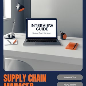 Supply Chain Manager Interview Guide: Strategic Questions + Evaluation (PDF Download)