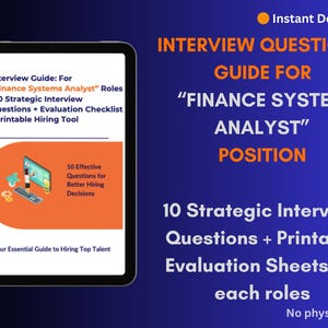 May include: A digital guide for "Finance Systems Analyst" roles, displayed on a tablet. The guide includes 10 strategic interview questions and evaluation sheets. Text on the image reads "Interview Questions Guide" and "Instant Download".