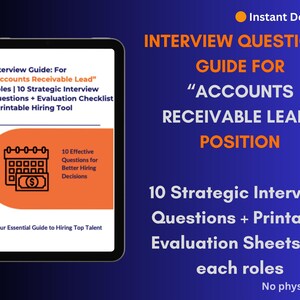 May include: A digital guide for "Accounts Receivable Lead" positions. The image shows a tablet displaying interview questions and an evaluation checklist. The guide includes 10 strategic interview questions and printable evaluation sheets.
