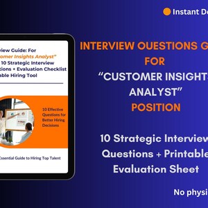 May include: A digital guide for "Customer Insights Analyst" roles. The cover displays the title, "Interview Questions Guide," and a tablet showing interview advice. The background is a blue and orange gradient, with the text "Instant Download."