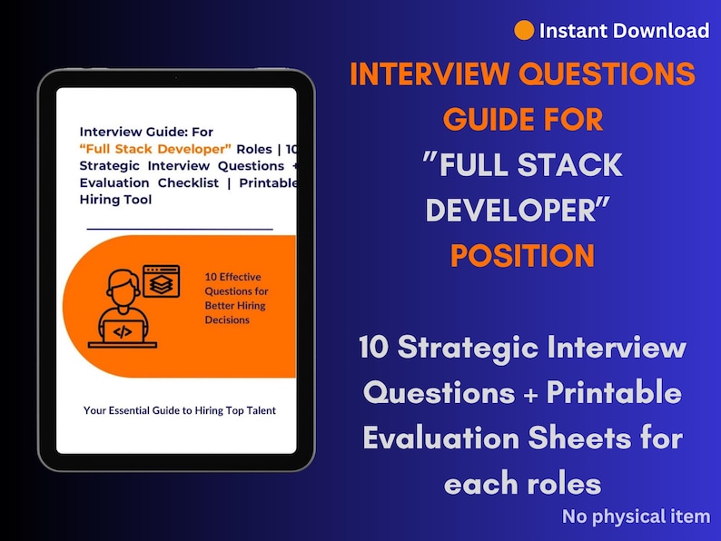 May include: A digital guide for "Full Stack Developer" positions, displayed on a tablet. The guide includes interview questions, evaluation checklists, and a hiring tool. The orange text reads "Interview Questions Guide for Full Stack Developer Position."
