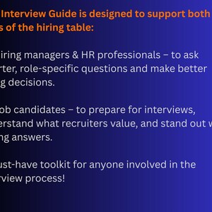 May include: A blue background with white text that reads "This Interview Guide is designed to support both sides of the hiring table." The guide supports hiring managers and job candidates. It is a must-have toolkit for the interview process.