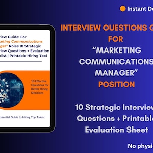 May include: Digital guide for "Marketing Communications Manager" roles. The image shows a tablet displaying the guide's title, "Interview Questions Guide," and key features: 10 strategic interview questions and a printable evaluation sheet. The guide is an instant download.