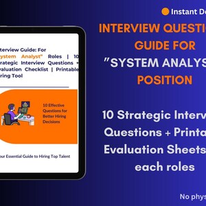 May include: A digital download guide for system analyst interview questions. The guide includes 10 strategic interview questions and printable evaluation sheets. The cover features text in orange and white on a blue background.