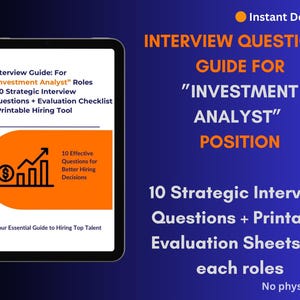 May include: A digital tablet displays an interview guide for "Investment Analyst" roles. The guide includes 10 strategic interview questions, an evaluation checklist, and a printable hiring tool. The text also includes "Your Essential Guide to Hiring Top Talent."