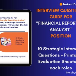 May include: A digital guide for financial reporting analyst interview questions. The guide includes 10 strategic interview questions, evaluation sheets, and a printable hiring tool. The text reads "Interview Questions Guide for Financial Reporting Analyst Position."