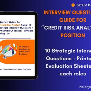 May include: A digital guide on a tablet screen, titled "Interview Questions Guide for Credit Risk Analyst Position." The guide includes 10 strategic interview questions and printable evaluation sheets. The background is a gradient of blue.