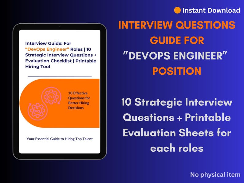 May include: A digital guide for "DevOps Engineer" roles, displayed on a tablet. The guide includes 10 strategic interview questions and evaluation sheets. The cover features orange and white text on a black tablet, with the words "Interview Questions Guide".