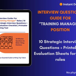 May include: A digital guide for the "Training Manager" position, displayed on a tablet. The guide includes interview questions, evaluation sheets, and a printable hiring tool. The text is in white and orange against a blue background.