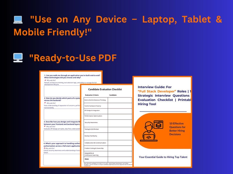 May include: Image features a blue background with text and documents. Text includes "Use on Any Device - Laptop, Tablet & Mobile Friendly!" and "Ready-to-Use PDF." Documents include a candidate evaluation checklist and an interview guide for full-stack developer roles.