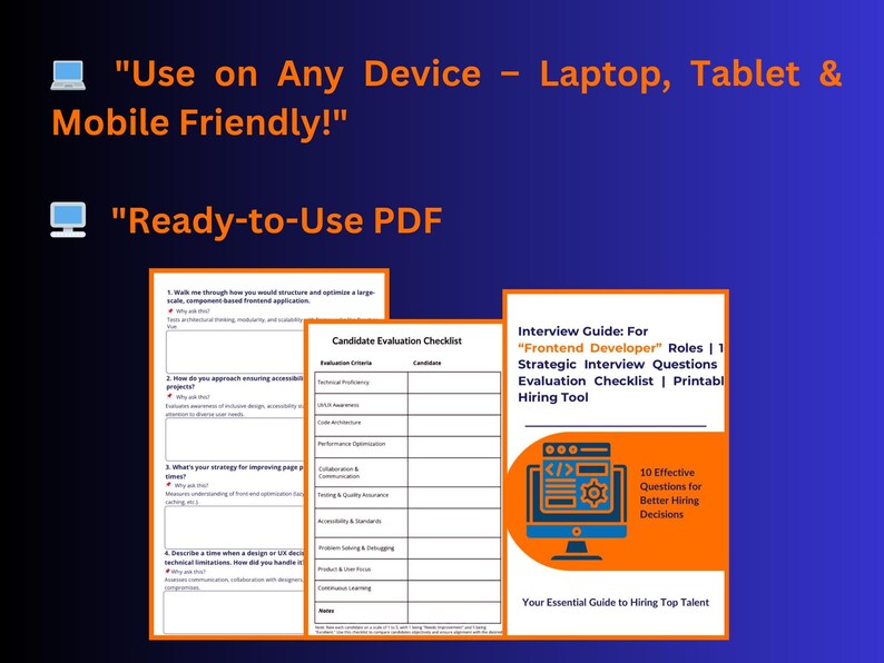 May include: A blue background with white and orange text that reads "Use on Any Device - Laptop, Tablet & Mobile Friendly!" and "Ready-to-Use PDF." The image also includes a candidate evaluation checklist and an interview guide for "Frontend Developer" roles.