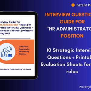 May include: A digital guide for HR Administrator roles, displayed on a tablet. The guide includes 10 strategic interview questions and evaluation sheets. The text reads "Interview Questions Guide" and "Instant Download". The background is blue.