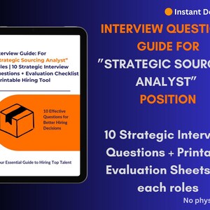 May include: A digital guide on a tablet screen, titled "Interview Questions Guide for Strategic Sourcing Analyst Position." The guide includes 10 strategic interview questions and evaluation sheets. The background is dark blue with orange text.