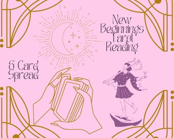 New Beginnings Tarot Reading