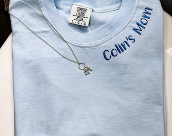 Custom Collar Embroidery Comfort Colors Tshirt, Custom Text, Personalized Embroidery Shirt, Collar Embroidery, Custom Gift for Mom, mama tee