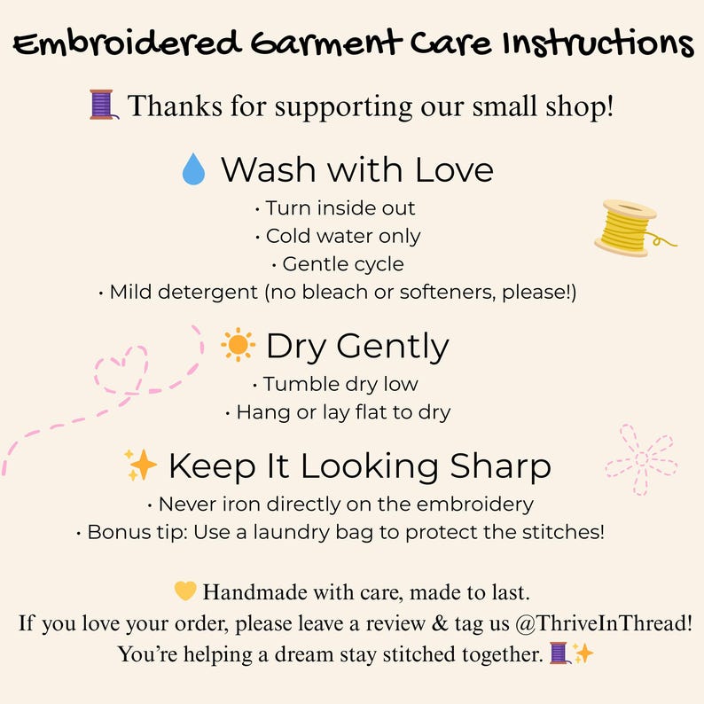 May include: A cream-colored card with embroidered garment care instructions. The text includes washing, drying, and ironing tips, along with a thank you message and social media handle. Decorative elements include a spool of thread, a water droplet, and a sun.