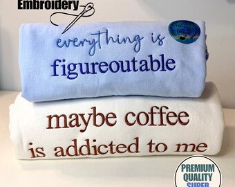 カスタム引用句刺繍入りコンフォートカラー軽量スウェットシャツ/Tシャツ、カスタム引用句、インスピレーションを与える言葉、ポジティブなアファメーション、面白いジョーク