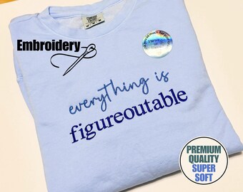 カスタム刺繍入りコンフォートカラーズ軽量スウェットシャツ/Tシャツ、「すべては解決可能」インスピレーションを与える引用句、ポジティブなアファメーションシャツ