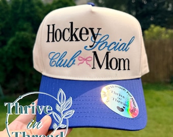 Custom Embroidery Hockey Mom Social Club hat, Hockey Mom hat, Custom team color, hockey mom spirit, team accessory, hockey life, hockey hat