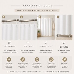 May include: An installation guide for a white shower curtain featuring four numbered steps showing how to hang the curtain on a rod. The graphic includes care instructions, product features, and the dimensions 71 inches by 74 inches.