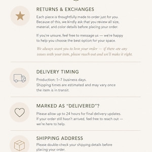 May include: A Frequently Asked Questions information sheet with a light cream background and dark text. It features four sections: Returns & Exchanges, Delivery Timing, Marked as Delivered, and Shipping Address, each marked with a simple icon.