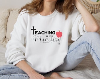Sudadera de maestro de escuela cristiana, ropa "Enseñar es ministerio", regalo para maestros, ropa cristiana, cuello redondo inspirador, regreso a clases