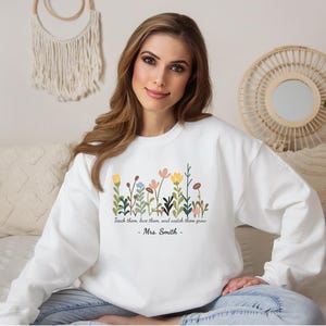 Personalized Floral Teacher Crewneck Sweatshirt, Christian Teacher Sweatshirt, Custom Religious Teacher Gift, Gift for Teacher,Teacher Shirt
