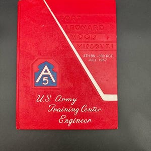 1957 Fort Leonard Wood U.S. Army Engineer Training Center Yearbook – 4th BN, 3rd RGT – Red Hardcover Military Book