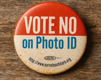 Stem nee op de campagneknop met foto-ID – pinback politieke pleitbezorging – moderne politieke verzamelmemorabilia