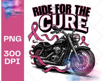 Puede incluir: Gráfico de motocicleta negra con cintas rosas y el texto "Ride for the Cure". El diseño incluye un lazo rosa, símbolo de la concienciación sobre el cáncer de mama. La imagen también incluye el texto "PNG 300 DPI".