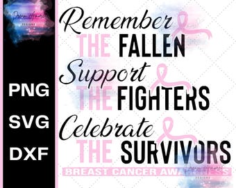 Breast Cancer Awareness SVG PNG DXF | Remember Support Celebrate (Digital Download)