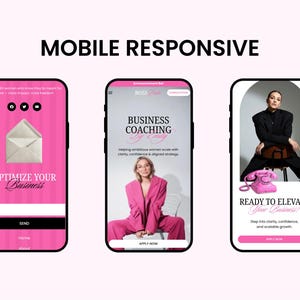 May include: Three mobile phone screens showcasing website designs. The first screen displays a pink background with an envelope graphic and the text "OPTIMIZE YOUR Business". The second screen features a woman in a pink suit with the text "BUSINESS COACHING". The third screen shows a woman in a black suit with a pink phone and the text "READY TO ELEVATE Your Business!"