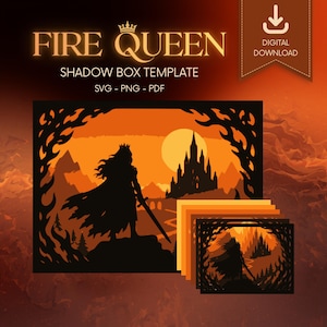 May include: A digital shadow box template named "Fire Queen" featuring a silhouette of a queen with a sword, a castle, and a sunset. The template is available in SVG, PNG, and PDF formats. The image has a warm orange and black colour scheme.