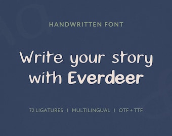 Everdeer Handwritten Font Family: 5 Styles, 72 Ligatures, OTF & TTF