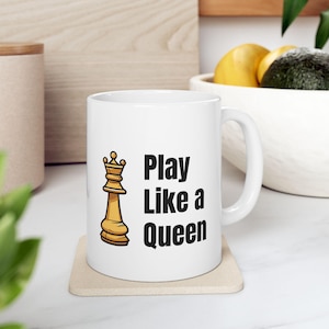 Chess Lover Coffee Mug 'Play Like a Queen' Chess Coffee Cup, Funny Chess Gift, Gift for Chess Lovers, Chess Players