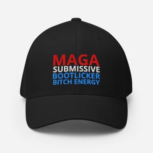 MAGA Bootlicker Bitch Energy Hat - Savage Anti Trump Satire Hat Protest Activist Democrat Anti-MAGA  Cap