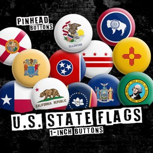 May include: A selection of 2.5 cm buttons showcasing the flags of different U.S. states. The buttons display state seals and flags, including Illinois, California, and Washington. The text "U.S. STATE FLAGS" and "PINHEAD BUTTONS" are also visible.