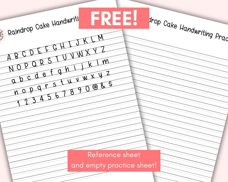 Puede incluir: Dos hojas blancas de pr&aacute;ctica de escritura a mano con el texto "Raindrop Cake Handwriting Practice" y "FREE!". Una hoja muestra el alfabeto, los n&uacute;meros y los s&iacute;mbolos. La otra hoja est&aacute; en blanco. Una pancarta rosa dice "Reference sheet and empty practice sheet!"