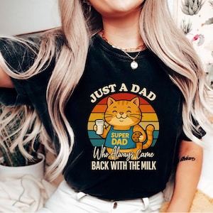 Just A Dad Who Always Came Back With The Milk Png, Came Back With The Milk Png, Retro Dad  Shirt, Funny Father’s Day Png Download