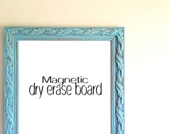 Turquoise Decor MAGNETIC Dry Erase Board Pantry Door Sign Teal Blue Framed Whiteboard Kitchen Wall Organizer Mud Room Decor Travel Magnets