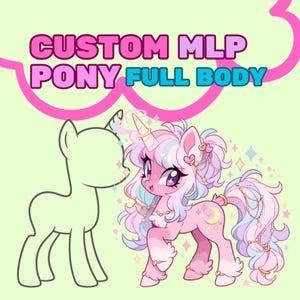 Puede incluir: Ilustración de un diseño personalizado de My Little Pony (MLP). La imagen presenta un pony completamente coloreado con pelo rosa, azul y morado, adornado con joyas doradas y una luna creciente. El texto "CUSTOM MLP PONY FULL BODY" se muestra en la parte superior.