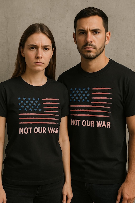 Unisex Protest Tee – “Diplomacy Not War” & “Not Our War” – Peace Activist Cotton Shirt | FREE Delivery