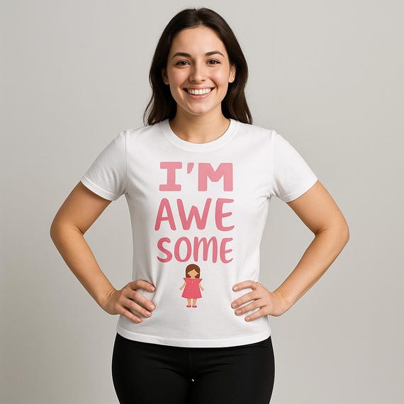 I Am Awesome Women's T-Shirt – Empower Your Style with Confidence | Motivational Tee | 20% Off on 2+ | Free Shipping