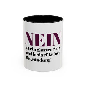 Mutmach Tasse NEIN ist ein ganzer Satz Perfekt fuer den Neuanfang und taegliche Selbstfuersorge